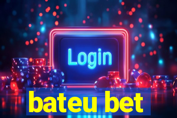 bateu bet